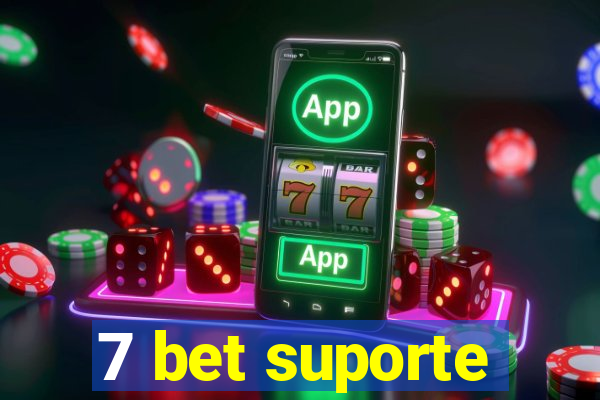 7 bet suporte