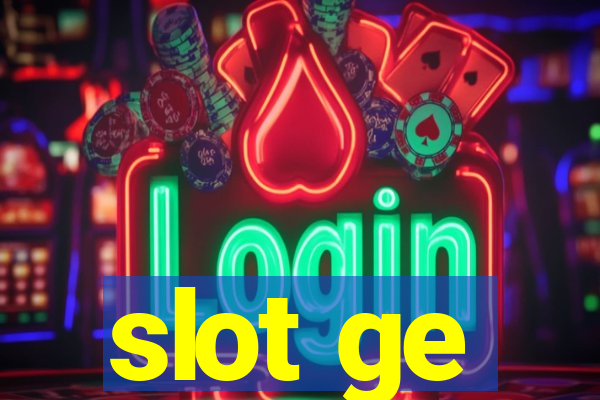 slot ge