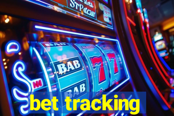 bet tracking