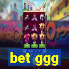 bet ggg