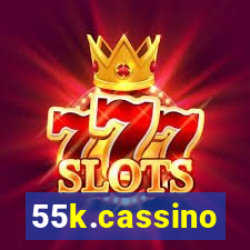 55k.cassino