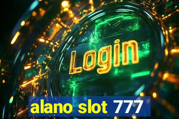 alano slot 777