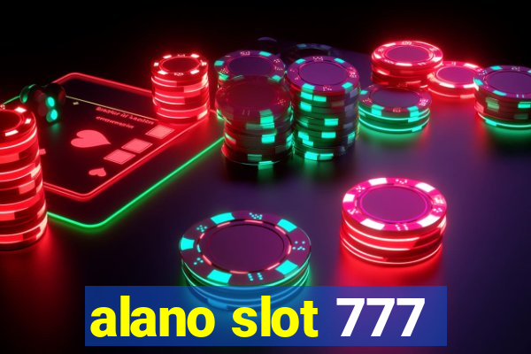 alano slot 777