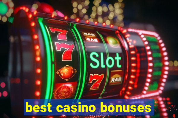 best casino bonuses