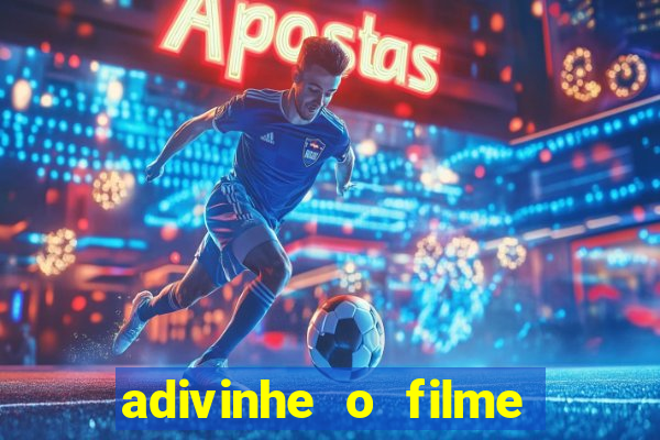 adivinhe o filme pelo emoji