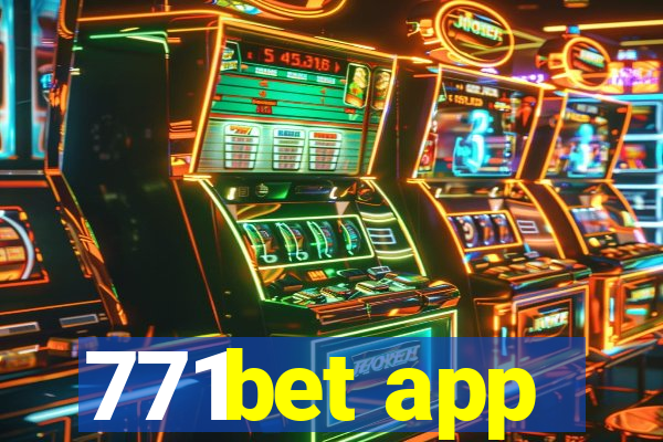 771bet app