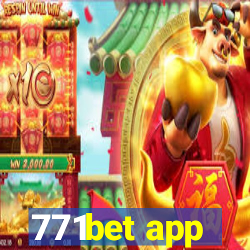 771bet app