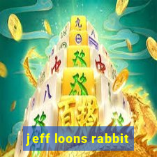 jeff loons rabbit