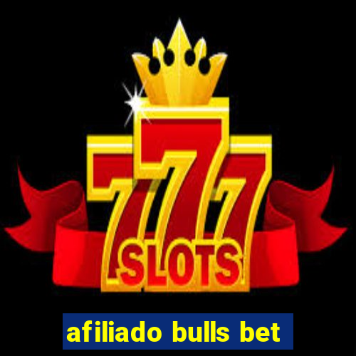 afiliado bulls bet