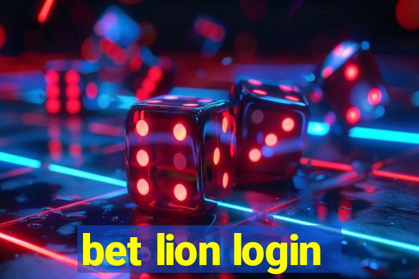 bet lion login