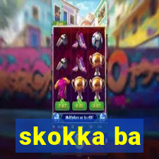 skokka ba