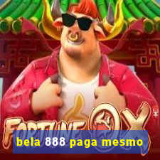 bela 888 paga mesmo