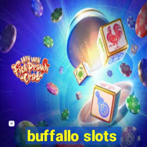 buffallo slots