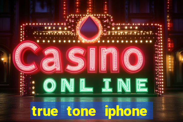 true tone iphone economiza energia