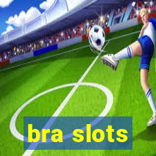 bra slots