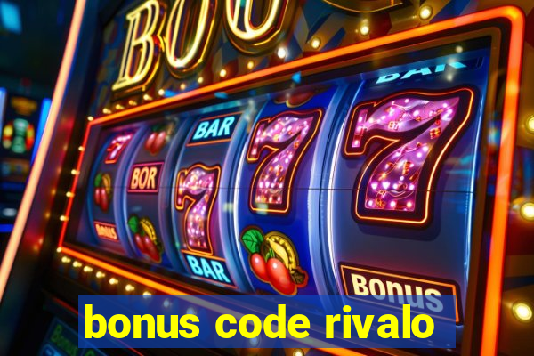 bonus code rivalo