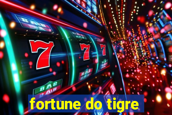 fortune do tigre