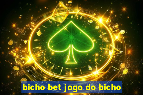 bicho bet jogo do bicho