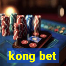 kong bet