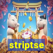 striptse