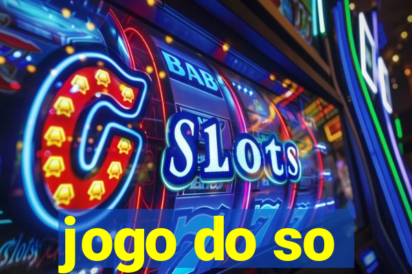 jogo do so