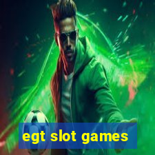 egt slot games