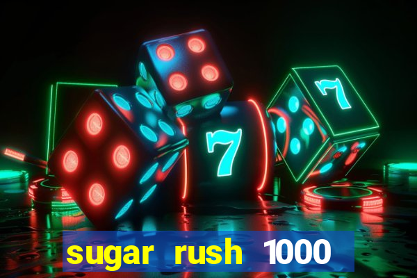 sugar rush 1000 demo pragmatic