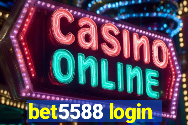 bet5588 login