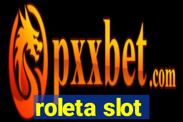 roleta slot