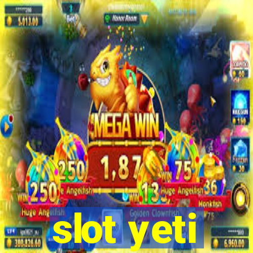 slot yeti