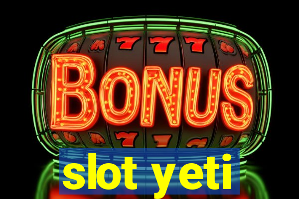 slot yeti