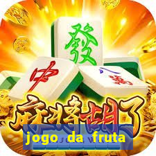 jogo da fruta aposta 1 real