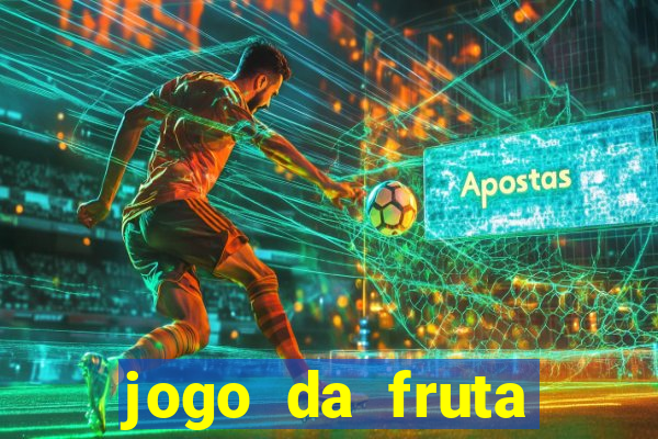 jogo da fruta aposta 1 real