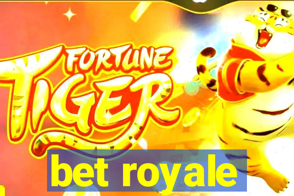 bet royale