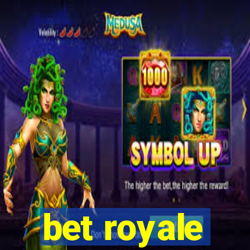 bet royale