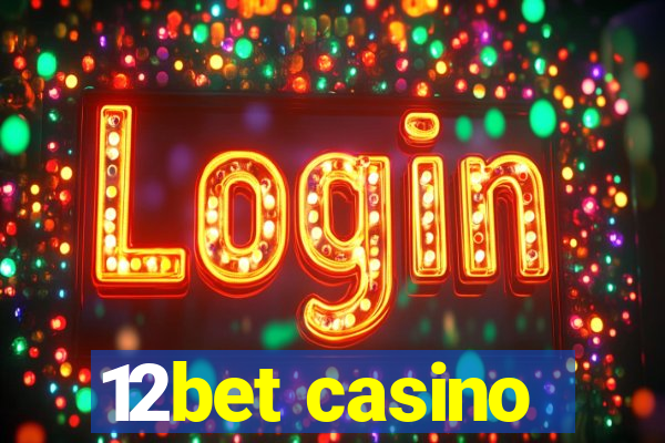 12bet casino