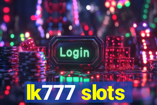 lk777 slots