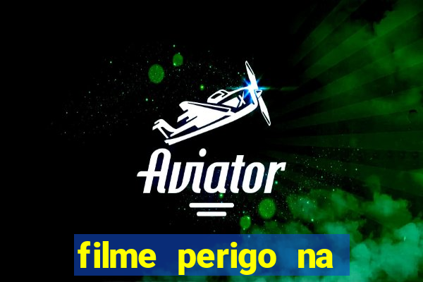 filme perigo na montanha netflix