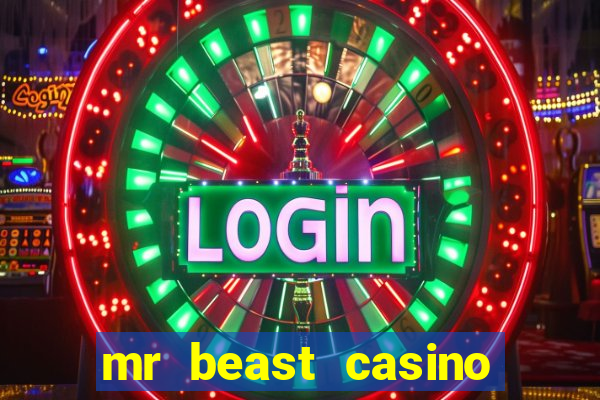 mr beast casino app real