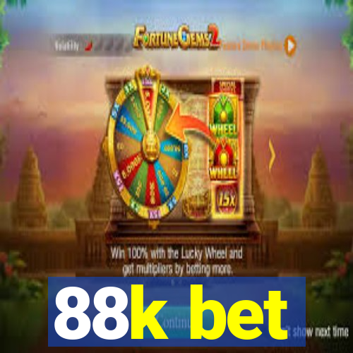 88k bet