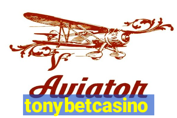 tonybetcasino