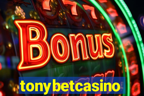 tonybetcasino