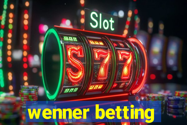 wenner betting