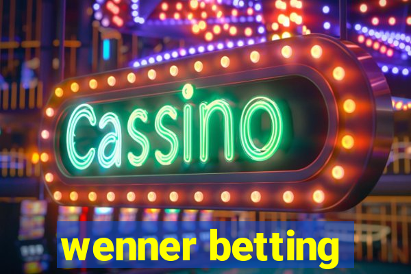 wenner betting