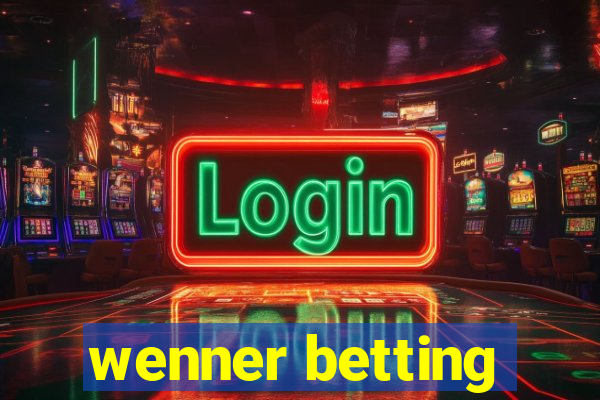 wenner betting