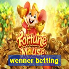 wenner betting