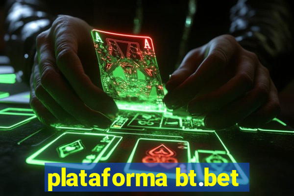 plataforma bt.bet