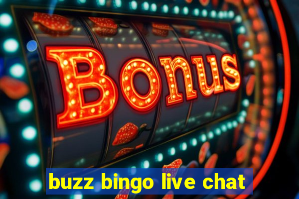 buzz bingo live chat