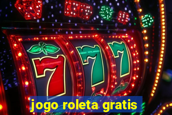 jogo roleta gratis