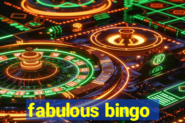 fabulous bingo